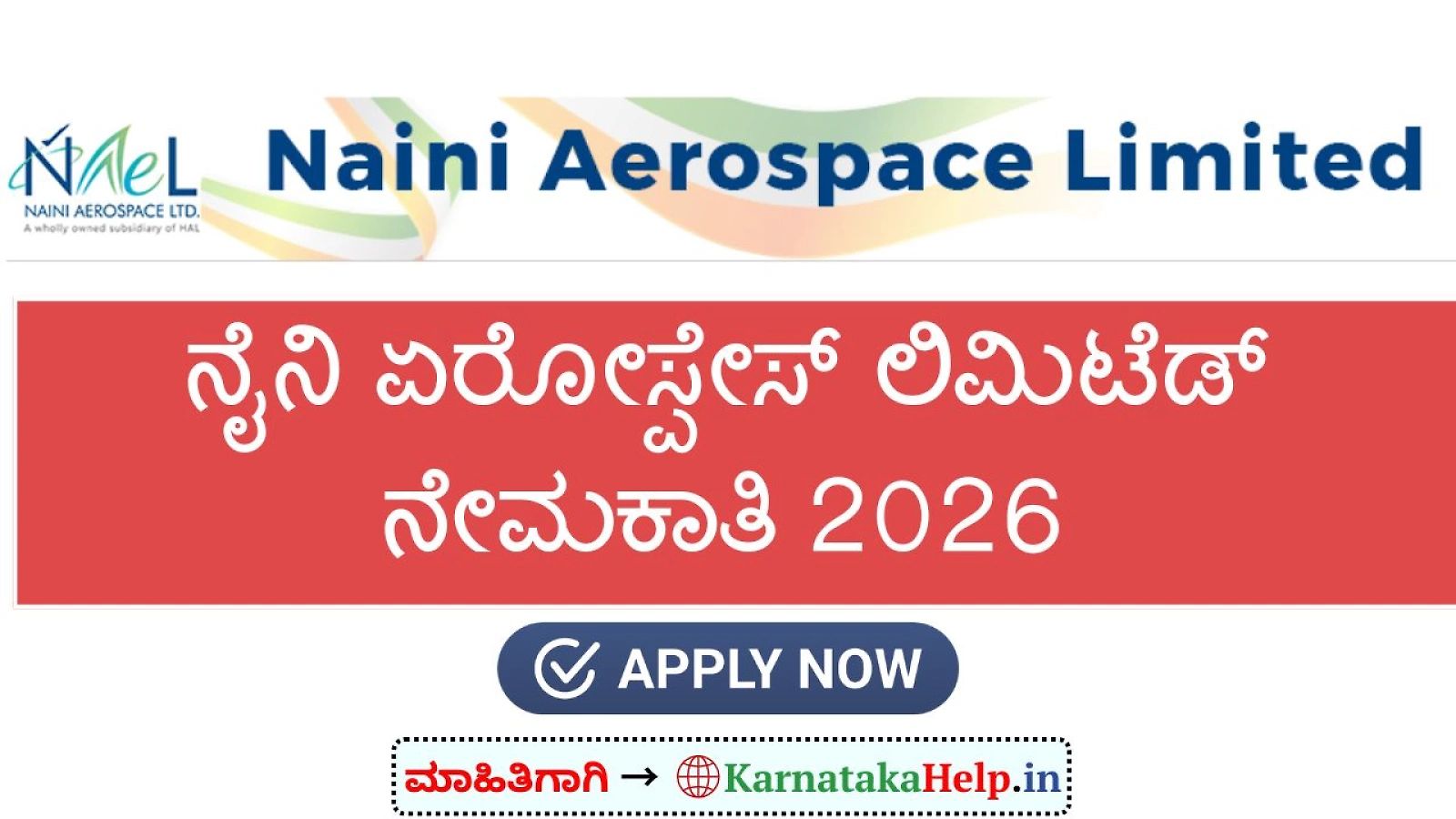 Naini Aerospace Limited Various Posts Notification 2026