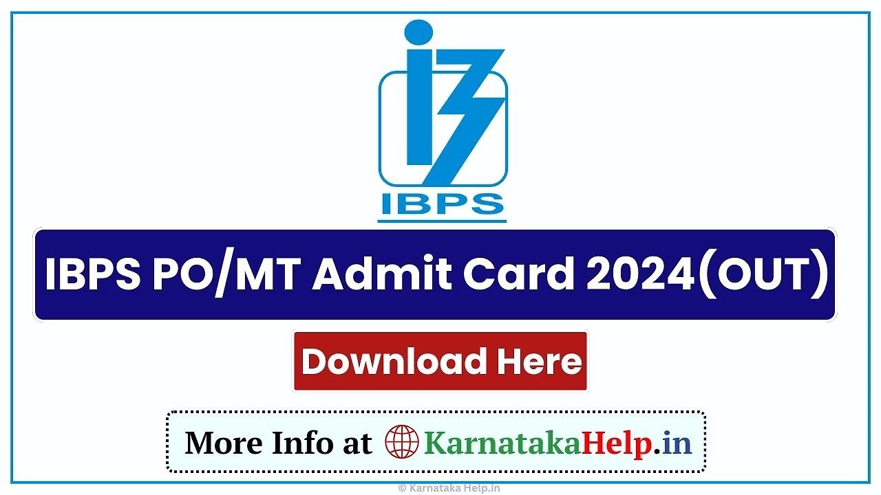 Ibps Po/Mt Admit Card 2024