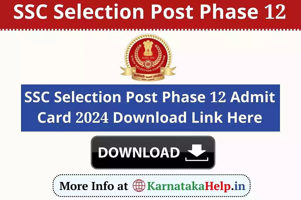 Ssc Selection Post Phase 12 Admit Card 2024